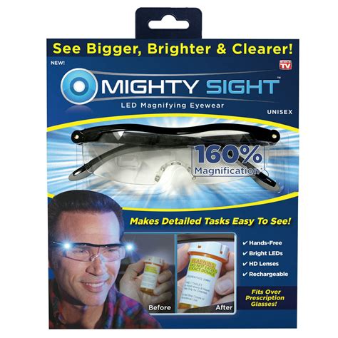 Mighty sight glasses - Product Information. Hands-free, wearable magnification for near vision. Fits over your prescription reading glasses. USB-rechargeable. Enjoy laser-like clarity with JML Mighty Sight - magnifying eyewear, with LED lights built-in, that make detailed tasks easy to see. Inspired by the eyewear worn by surgeons, Mighty Sight gives you instant 160% ... 
